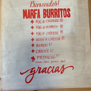 Marfa Burrito - Menu. Cash only! - Mexican Near Me - Marfa, Texas Marfa Burrito - Menu. Cash only! - Mexican Near Me - Marfa, Texas