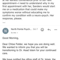 North Pointe Psychiatry - Sanders refused to communicate with me after starting me on medication.