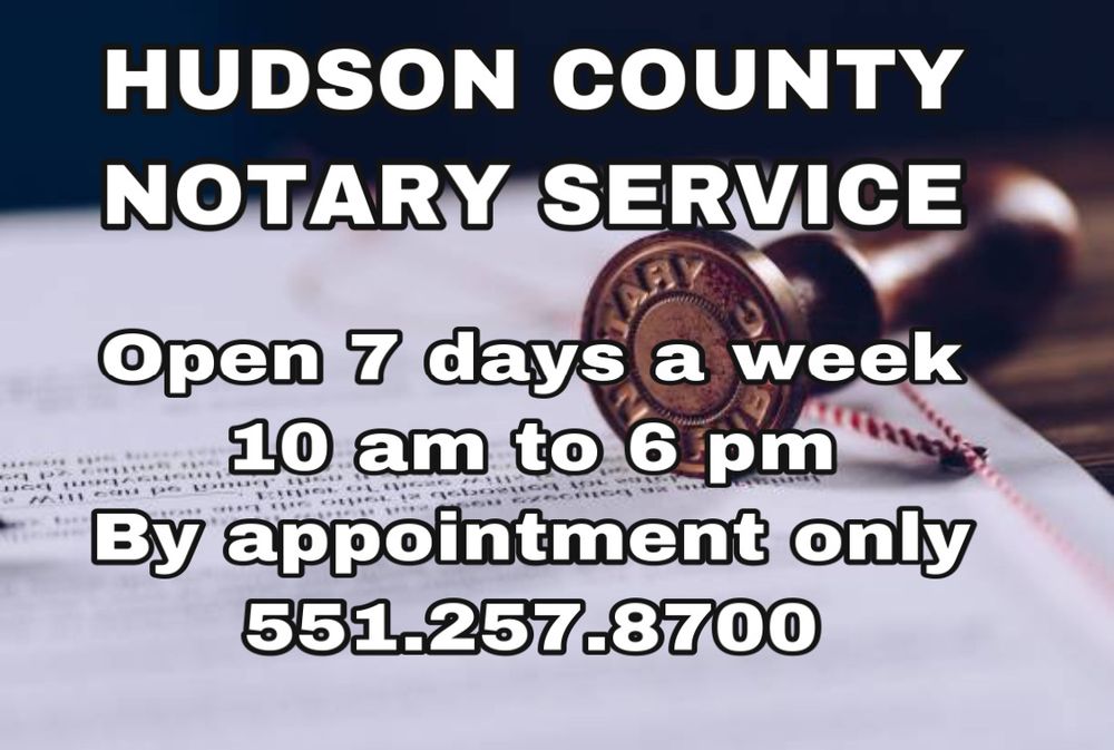 HUDSON COUNTY NOTARY PUBLIC SERVICE Request a Quote North Bergen