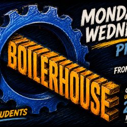 The Boilerhouse - Wednesday Promo