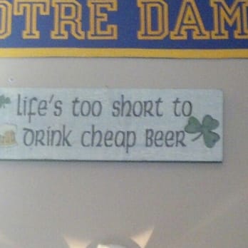Maloney's Pub & Grill - "Life's too short to drink cheap beer." Excellent words of wisdom! - Pubs Near Me - Matawan, New Jersey Maloney's Pub & Grill - "Life's too short to drink cheap beer." Excellent words of wisdom! - Pubs Near Me - Matawan, New Jersey