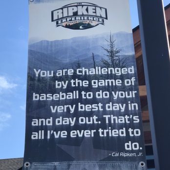 The Ripken Experience - All around the park are motivational quotes about baseball - Amateur Sports Teams Near Me - Pigeon Forge, Tennessee