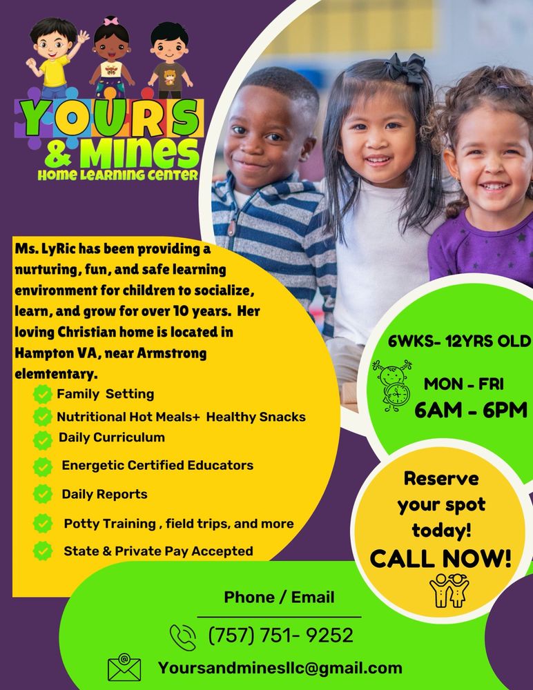 Yours & Mines Home Learning Center - childcare center in Hampton, VA