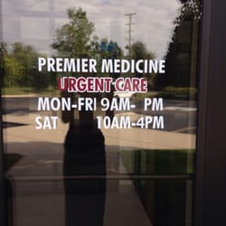 Premier Medicine - Open Sat 10-4? I think not.
