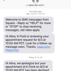 K.Fiore - Was booked a week prior and cancelled 30 min before the app.