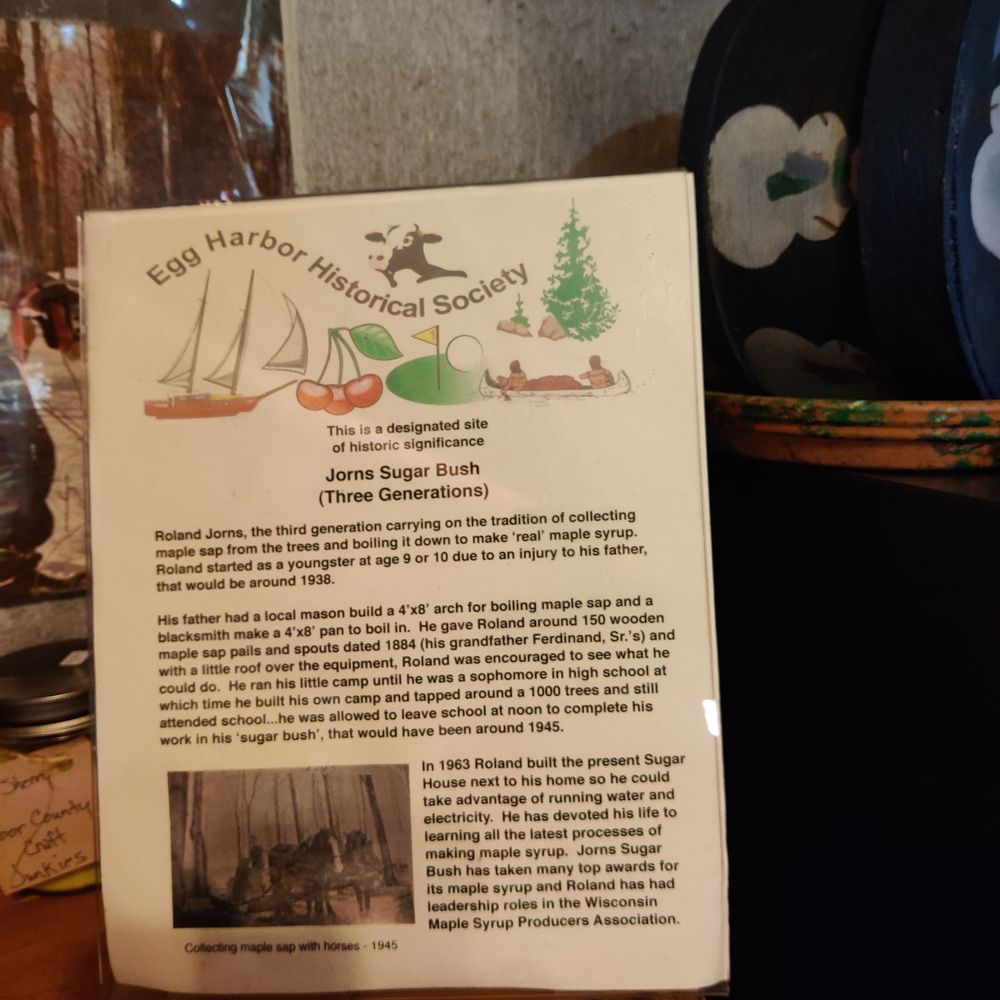 Jorns Sugar Bush - the history of the sugar bush - Specialty Food Near Me - Egg Harbor, Wisconsin Jorns Sugar Bush - the history of the sugar bush - Specialty Food Near Me - Egg Harbor, Wisconsin