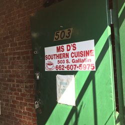 Ms D's Southern Cuisine - Doors open at 7 am.