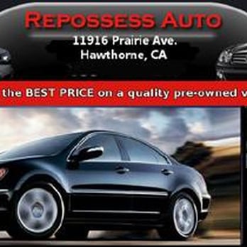 Repossess Auto Sales - Car Dealers Near Me - Hawthorne, California Repossess Auto Sales - Car Dealers Near Me - Hawthorne, California