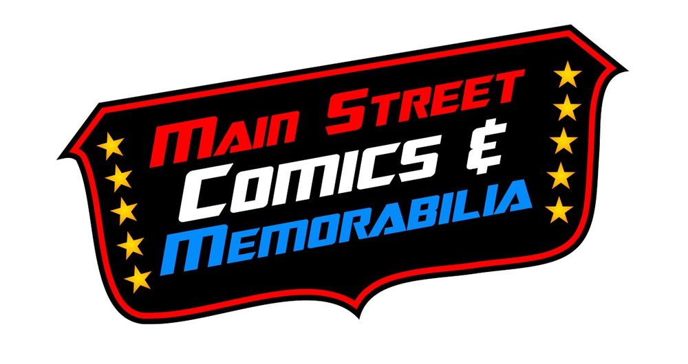 MAIN STREET COMICS & MEMORABILIA Updated September 2024 415 E Main