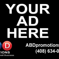 ABD Promotions - We provide local advertising in Gilroy and Morgan Hill, California. We can also provide custom closed circuit advertising.