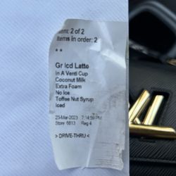 Starbucks - This was my order ticket shown to Angela.