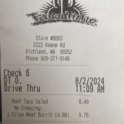 Taco Time - Our order. In fact on my salad she marked no dressing but I wasn't even given the opportunity to say what I wanted