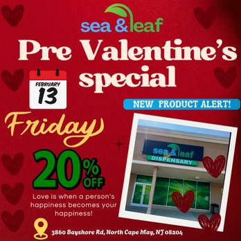 Sea and Leaf - Enjoy this valentine with special offer @seaandleaf Dispensary 20 % off - Cannabis Dispensaries Near Me - Cape May, New Jersey Sea and Leaf - Enjoy this valentine with special offer @seaandleaf Dispensary 20 % off - Cannabis Dispensaries Near Me - Cape May, New Jersey