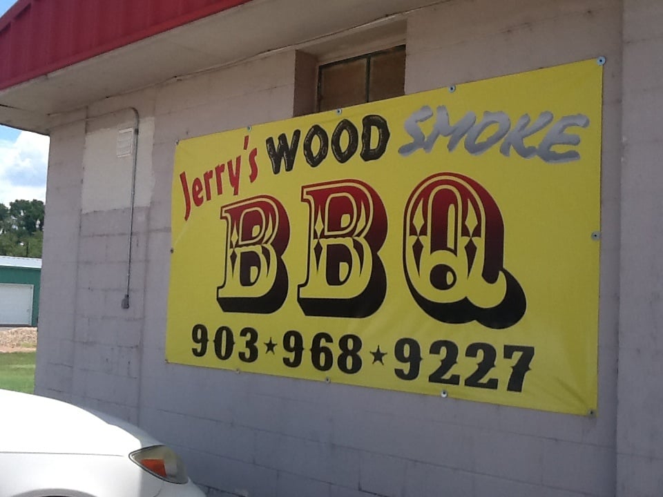 JERRY’S WOOD SMOKE BBQ 16420 Hwy 155 N, Ore City, Texas Barbeque
