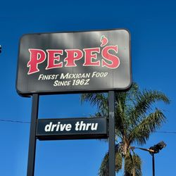 Pepe's Finest Mexican Food - You cant miss the sign