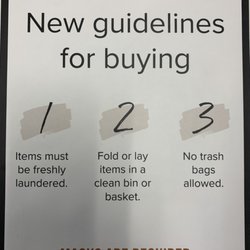 Uptown Cheapskate - New selling guidelines:
Must be freshly laundered
2 bin limit
NO trash bags