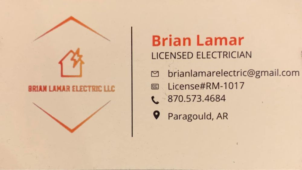 BRIAN LAMAR ELECTRIC Updated August 2024 Paragould, Arkansas