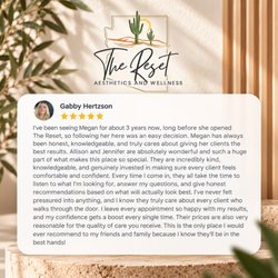 The Reset Aesthetics and Wellness - Five-star long-term patient review for The Reset Aesthetics & Wellness describing Megan, Allison, and Jennifer as knowledgeab...