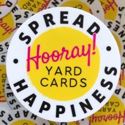Hooray Yard Cards Corvallis