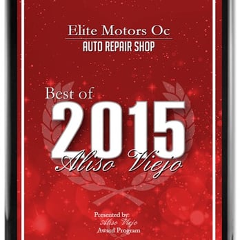 Elite Motors OC - Thank you very much to all our happy customers whom made this possible by recommending us for this award. - Auto Repair Near Me - Aliso Viejo, California Elite Motors OC - Thank you very much to all our happy customers whom made this possible by recommending us for this award. - Auto Repair Near Me - Aliso Viejo, California