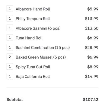 Hello Sushi - What we ordered and the price we payed on postmates.  They made us wait 1.5 hrs to give us "extra sashimi" but completely miss 3 orders? - Japanese Near Me - Redlands, California