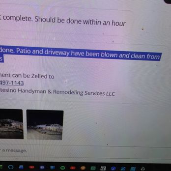 Montesino Services - Them agreeing to haul off for $100 more - A computer monitor displays a message indicating that debris removal is nearly complete, with a note that the work should be finished within an hour. The message confirms that the patio and driveway have been blown clean of debris, highlighted in blue. Two small photos of a property are visible below the message. Payment details include a Zelle transfer to a phone number, associated with Montesino Handyman & Remodeling Services LLC. - Plumbing Near Me - Spring, Texas