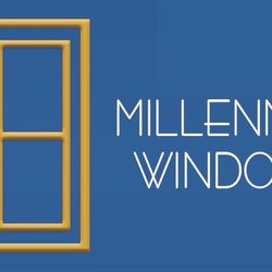 Millennial Windows & Glass