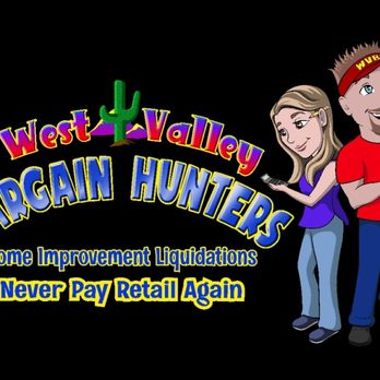 West Valley Bargain Hunters - We are YOUR Home Improvement Discount Store. Shop all the major brands at great prices! - Home Decor Near Me - Sun City, Arizona West Valley Bargain Hunters - We are YOUR Home Improvement Discount Store. Shop all the major brands at great prices! - Home Decor Near Me - Sun City, Arizona