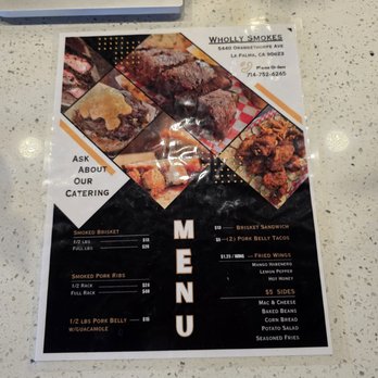 Wholly Smokes - The entire menu but only half was available. - Barbeque Near Me - La Palma, California Wholly Smokes - The entire menu but only half was available. - Barbeque Near Me - La Palma, California