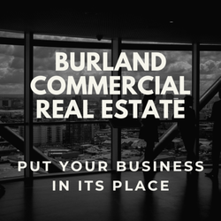 Burland Commercial - You'll be glad we helped put your business in its place.
