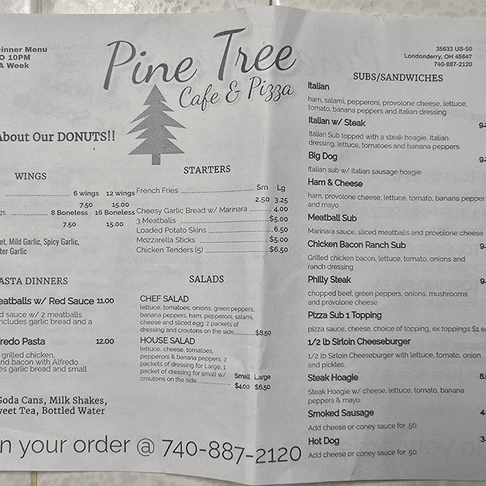Pine Tree - Pine Tree Cafe & Pizza menu as of 4-20-25. - Donuts Near Me - Londonderry, Ohio Pine Tree - Pine Tree Cafe & Pizza menu as of 4-20-25. - Donuts Near Me - Londonderry, Ohio