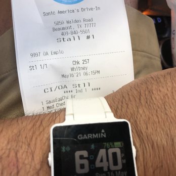 Sonic Drive-In - The order time on the ticket & the time on my clock when I got the order - Fast Food Near Me - Beaumont, Texas