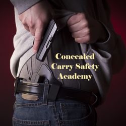 Concealed Carry Safety Academy