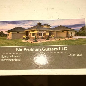 No Problem Gutters - Call me at 239-338-7440 ASK FOR Bonefasio Ramirez - Gutter Services Near Me