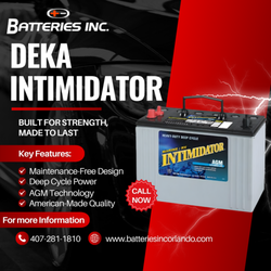 Batteries - Strong, durable, and built to last -- the Deka Intimidator is a top choice. Visit Batteries Inc Orlando for fast battery help.