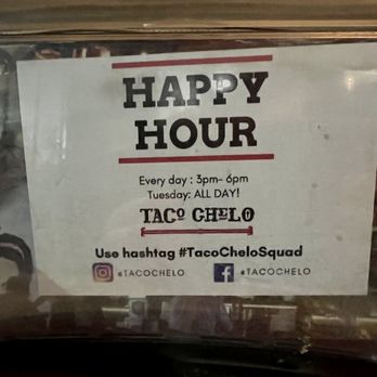 Taco Chelo - Happy hour! - Tacos Near Me - Phoenix, Arizona
