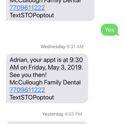 McCullough Family Dental - The auto messages confirming my appt is at 9:30 am on 5/3