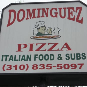 Dominguez Pizza - Pizza Near Me - Long Beach, California
