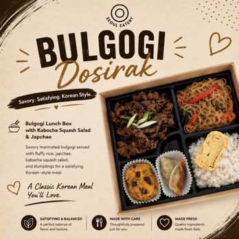 Seoul Eatery - Bulgogi Dosirak - Made upon request - Korean Near Me - Lake Forest, California Seoul Eatery - Bulgogi Dosirak - Made upon request - Korean Near Me - Lake Forest, California
