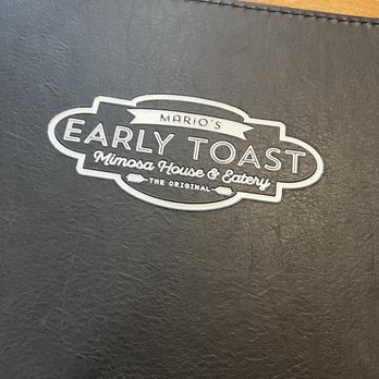 Mario's Early Toast - Breakfast & Brunch Near Me - Auburn, California Mario's Early Toast - Breakfast & Brunch Near Me - Auburn, California