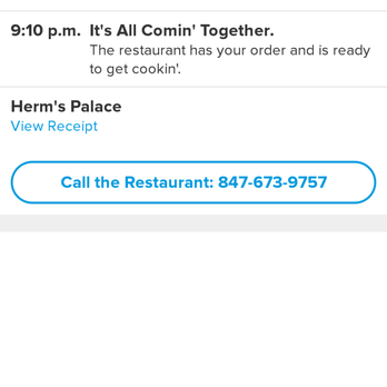Herm's Palace - What GrubHub sent me after placing the order. Clearly saying arriving around 10:00 to 10:10 - American Near Me - Skokie, Illinois