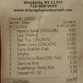 SriPraPhai Thai Restaurant - Our bill - Thai Near Me - Woodside, New York