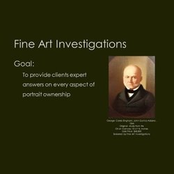 Fine Art Investigations - George Caleb Bingham Portrait of John Quincy Adams - Sold for $10,000