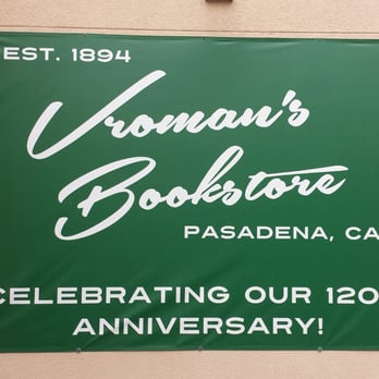 Vroman's Bookstore - Bookstores Near Me - Pasadena, California Vroman's Bookstore - Bookstores Near Me - Pasadena, California