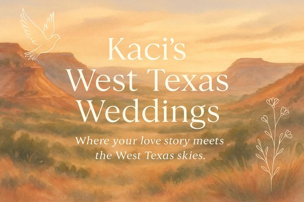 Kaci's West Texas Weddings