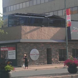 The Roof Top Bar And Grill - Best outdoor deck. In Regina.. for whatever that is worth