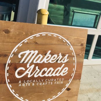 Makers Arcade - Festivals Near Me - San Diego, California Makers Arcade - Festivals Near Me - San Diego, California