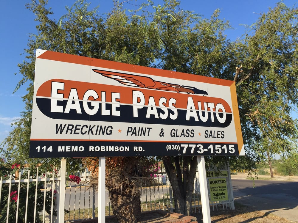 EAGLE PASS AUTO Updated July 2024 114 Memo Robinson Rd, Eagle Pass