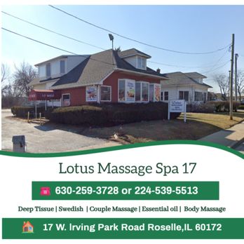 Lotus Massage Spa 17 - Lotus Massage Spa 17
17 W. lrving Park Road Roselle,IL 60172 - Massage Near Me - Roselle, Illinois