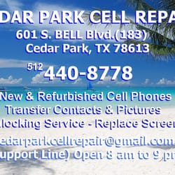 Cedar Park Cell Repair - CEDAR PARK CELL PHONE REPAIR UNLOCK NEW AND USED